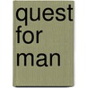 Quest for man door Onbekend