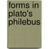Forms in plato's philebus