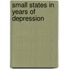 Small states in years of depression by Roon