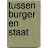 Tussen burger en staat by Jolles