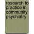 Research to practice in community psychiatry
