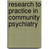 Research to practice in community psychiatry door Onbekend