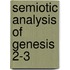Semiotic analysis of genesis 2-3