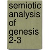 Semiotic analysis of genesis 2-3 door Wolde