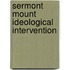 Sermont mount ideological intervention