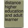 Distance higher education and adult learner door Onbekend