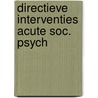 Directieve interventies acute soc. psych door Jenner