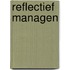 Reflectief managen