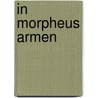 In morpheus armen by Coenen