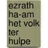 Ezrath ha-am het volk ter hulpe