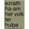 Ezrath ha-am het volk ter hulpe by Tamarah Benima