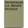 Hermeneuse v.e. literaire structuur door Wyzenbroek