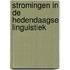Stromingen in de hedendaagse linguistiek