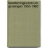 Beademingscentrum groningen 1955-1985