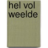 Hel vol weelde by Swaanenburg