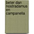 Beter dan nostradamus en campanella