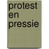 Protest en pressie