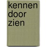 Kennen door zien door Vermeulen