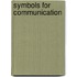 Symbols for communication