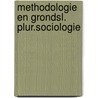 Methodologie en grondsl. plur.sociologie door Veling