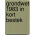 Grondwet 1983 in kort bestek
