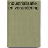 Industrialisatie en verandering by Vanduffel