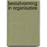 Besluitvorming in organisaties