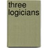 Three logicians