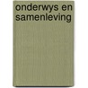 Onderwys en samenleving door W.K.B. Hofstee