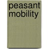 Peasant mobility by Schendel