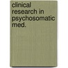 Clinical research in psychosomatic med. by Groen