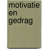 Motivatie en gedrag door Nauta