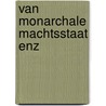 Van monarchale machtsstaat enz door Couwenberg