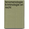 Fenomenologie kriminologie en recht door J. Sperna Weiland