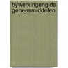 Bywerkingengids geneesmiddelen by Meer Fiegen