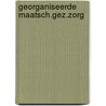 Georganiseerde maatsch.gez.zorg by Santema