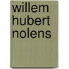 Willem hubert nolens by Gribling