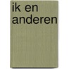 Ik en anderen by Reyen