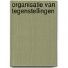 Organisatie van tegenstellingen door Thierry