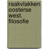 Raakvlakken oosterse west. filosofie by Poortman
