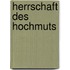 Herrschaft des hochmuts