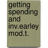 Getting spending and inv.earley mod.t. door Linda Carter