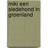 Miki een sledehond in groenland by Petersen