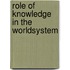 Role of knowledge in the worldsystem