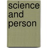 Science and person door Son