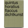 Quintus horatius flaccus dichtkunst by Pels