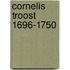 Cornelis troost 1696-1750