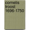 Cornelis troost 1696-1750 by Niemeyer