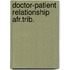 Doctor-patient relationship afr.trib.