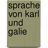 Sprache von karl und galie door Zandt